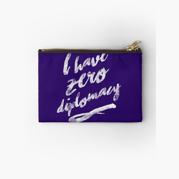 Item preview, I HAVE ZERO DIPLOMACY designed and sold by corywaydesign.