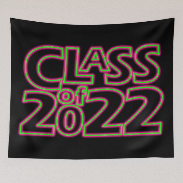 Item preview, Class of 2022 (Neon Toxic Glow (Green on Pink)) designed and sold by gkillerb.