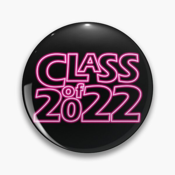 Item preview, Class of 2022 (Pink Neon Glow) designed and sold by gkillerb.