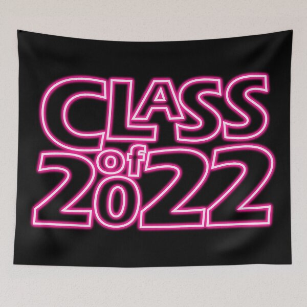 Item preview, Class of 2022 (Pink Neon Glow) designed and sold by gkillerb.
