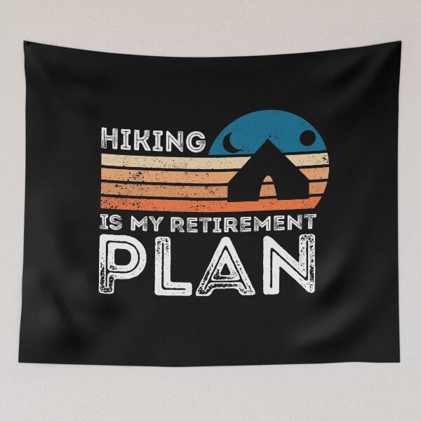 Item preview, Hiking Is My Retirement Plan - Hiking Lover designed and sold by meedTee.