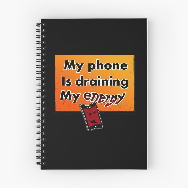 Item preview, My phone is  Draining my energy designed and sold by Gnfree.