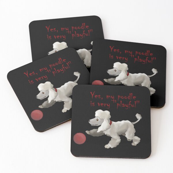 Item preview, yes, my poodle is very ''playful'' designed and sold by Hallamalla.