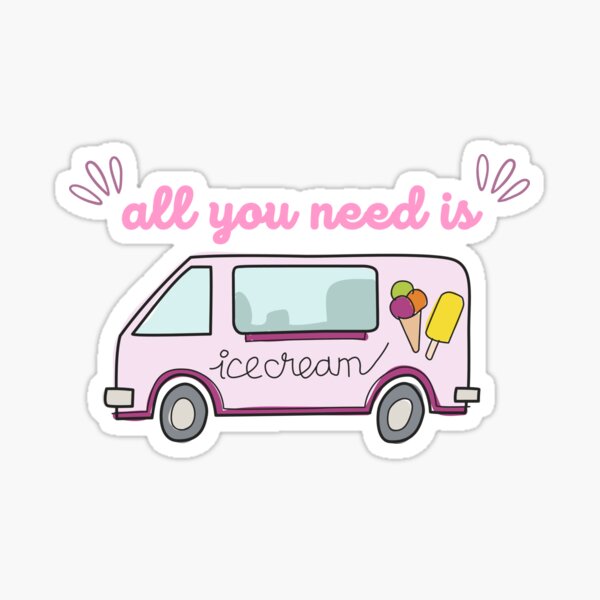 all you need is ice cream summer vibes Sticker