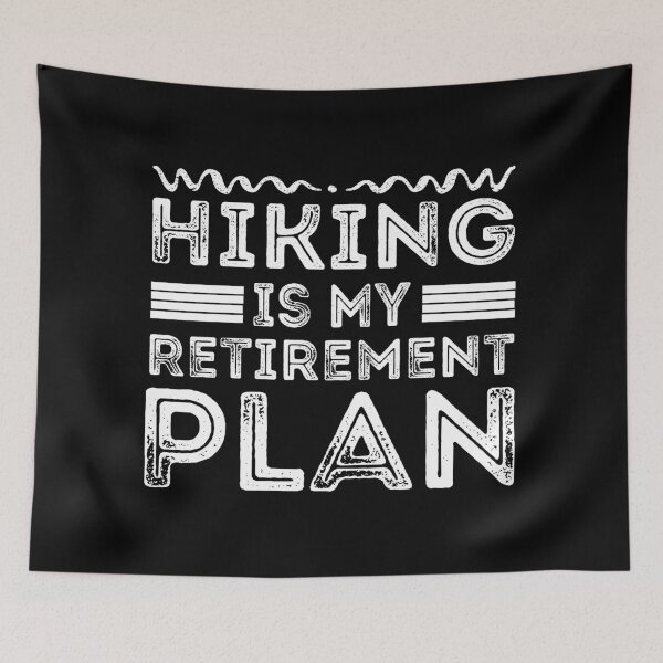 Item preview, Hiking Is My Retirement Plan - Hiking Lover designed and sold by meedTee.