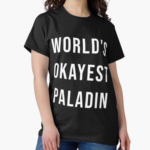Vista previa del artículo con la obra «Camiseta negra divertida con meme de broma de Warcraft y WoW con el paladín más aceptable del mundo | Regalo perfecto», diseñado y vendido por cherylousi.