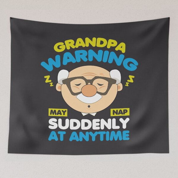 Item preview, May Nap Suddenly At Any Time Funny Grandpa Warning designed and sold by Chris Pierre Art.