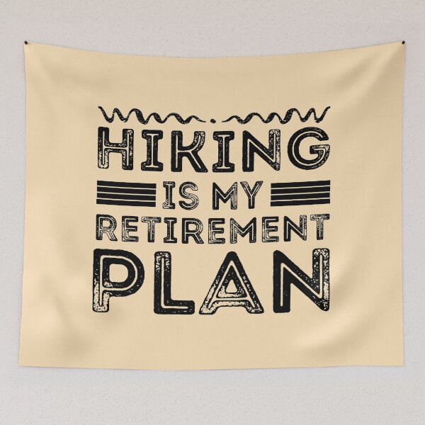 Item preview, Hiking Is My Retirement Plan - Hiking Lover designed and sold by meedTee.