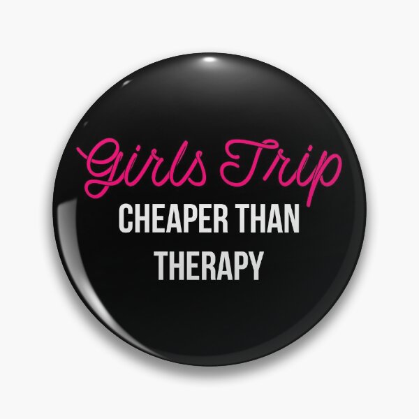 Item preview, Girls Trip Cheaper Than Therapy II designed and sold by Lemon Pepper.