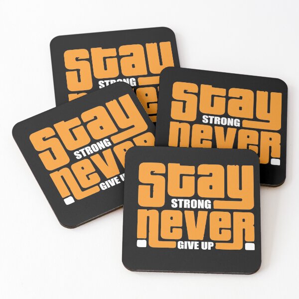 Item preview, STAY STRONG NEVER GIVE UP designed and sold by mowafak younis.