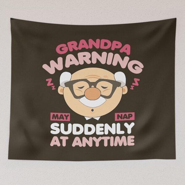 Item preview, May Nap Suddenly At Any Time Funny Grandpa Warning designed and sold by Chris Pierre Art.