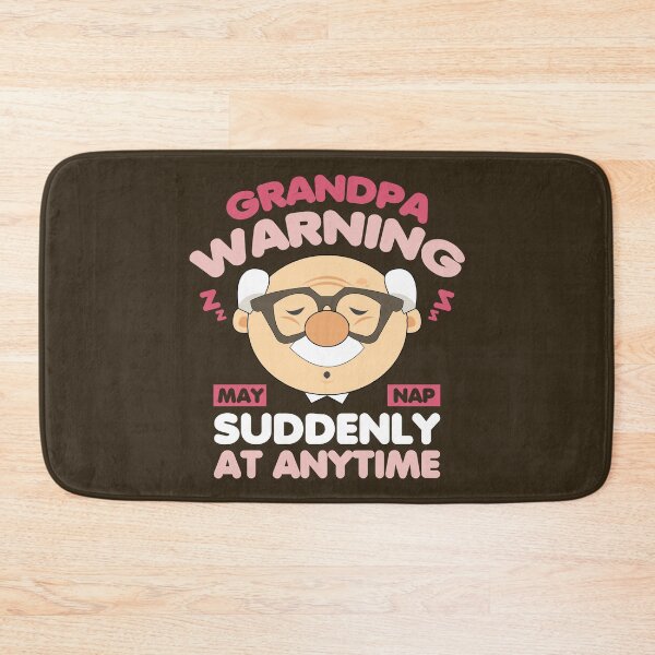 Item preview, May Nap Suddenly At Any Time Funny Grandpa Warning designed and sold by Chris Pierre Art.