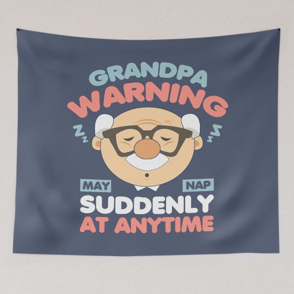 Item preview, May Nap Suddenly At Any Time Funny Grandpa Warning designed and sold by Chris Pierre Art.