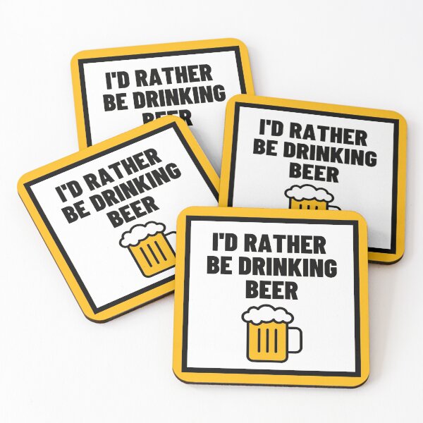 Item preview, I'd Rather be Drinking Beer designed and sold by AskBeeves.
