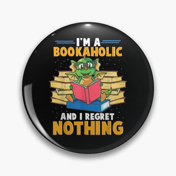 Item preview, I'm A Bookaholic And I Regret Nothing Dragon Reading Book  designed and sold by zpruby.