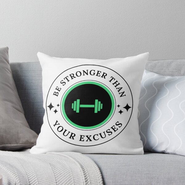 Item preview, Be Stronger Than Your Excuses designed and sold by widianeworld.