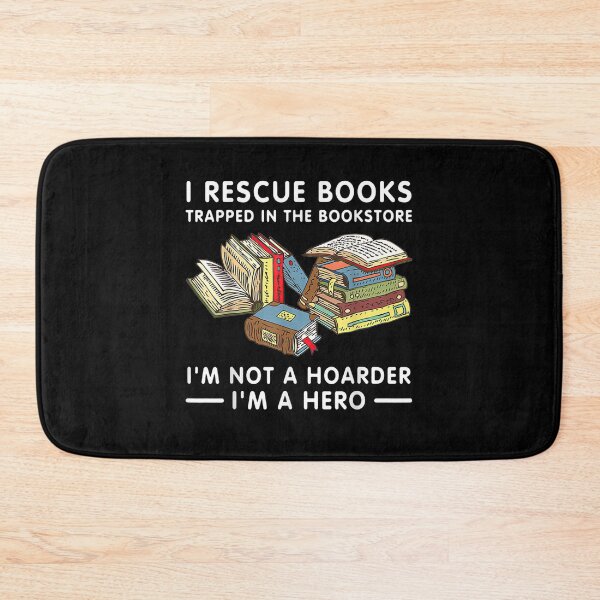 Item preview, I Rescue Book Trapped In The Bookstore I'm Not A Hoarder  designed and sold by tashiav.