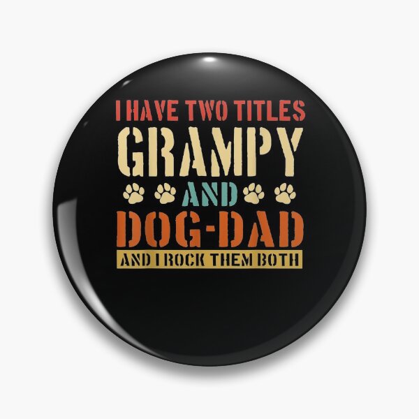Item preview, Mens I Have Two Titles Grampy And Dog Dad Vinatge Fathers Day  designed and sold by zpruby.