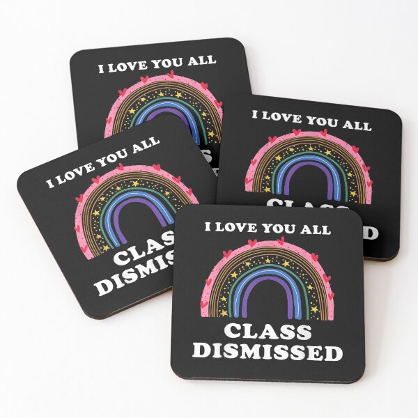 Item preview, I Love You All Class Dismissed Teacher Last Day Of School  designed and sold by zpruby.