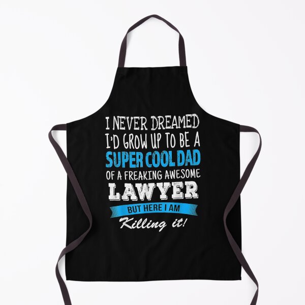 Item preview, Lawyer Dad Funny I Never Dreamed  designed and sold by tashiav.