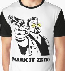 Mark It Zero - Walter Sobchak Big Lebowski shirt Graphic T-Shirt