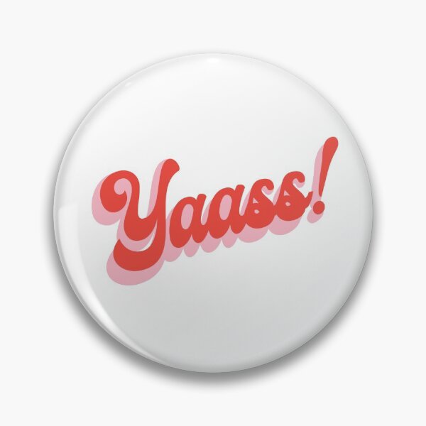 Item preview, Yaass Quote  designed and sold by BelindaDesigns.