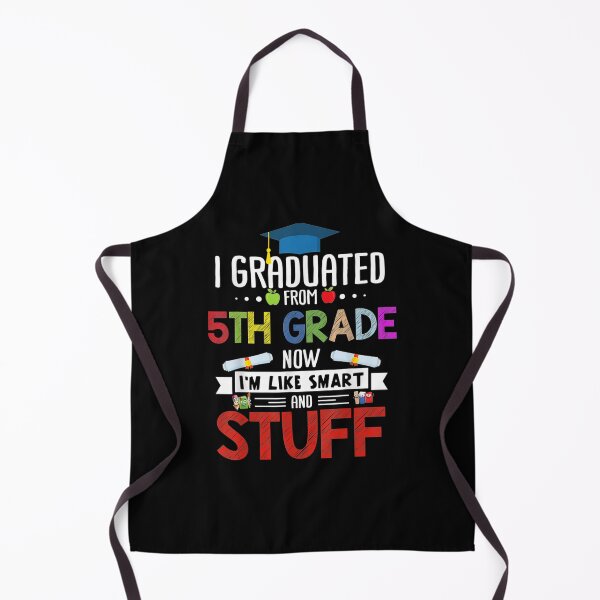 Item preview, I Graduated 5th Grade Now I'm Smart Funny Graduating  designed and sold by tashiav.