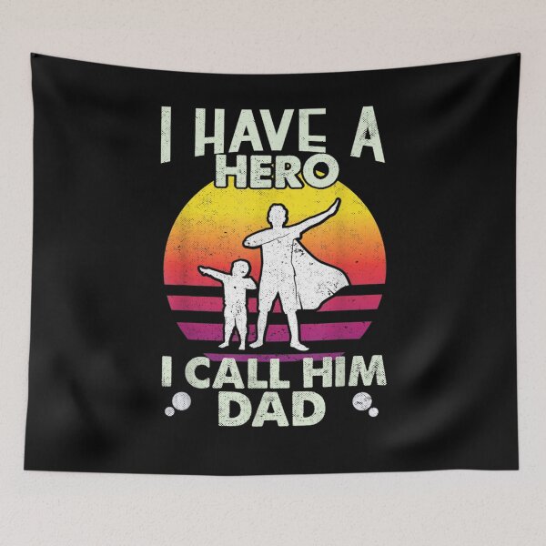 Item preview, I Have A Hero I Call Him Dad Retro Vintage Father's Day  designed and sold by tashiav.