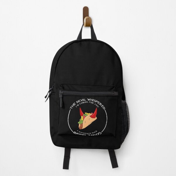 Item preview, The Devil Whispered I'm Coming For You I whispered Back Bring Tacos designed and sold by GoldenGerrari.