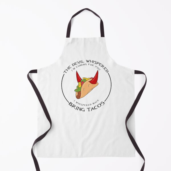 Item preview, The Devil Whispered I'm Coming For You I whispered Back Bring Tacos designed and sold by GoldenGerrari.