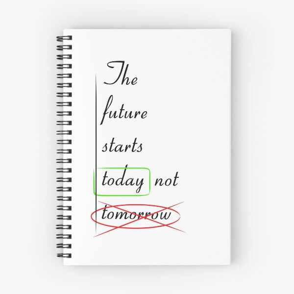 Item preview, The future starts today not tomorrow  designed and sold by Cherkaou-med.
