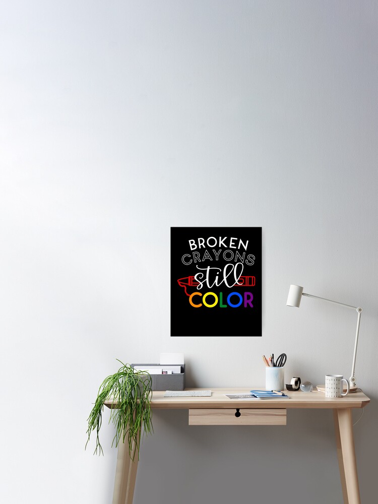 Inspirational Badge Reel Broken Crayons Still Color Retractable