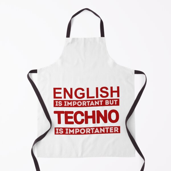 Item preview, English Is Important But Techno Is Importanter designed and sold by Mr Wolf.