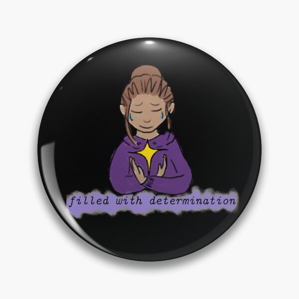 Item preview, Filled with determination designed and sold by GryffGamer.