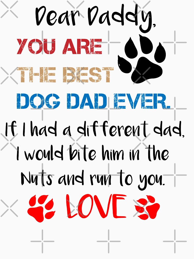 Happy Father's Day To The Best Dog Dad Ever - Gift For Father Dog Pers -  newsvips