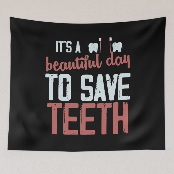 Item preview, it's a beautiful day to save teeth ,Dentist Dentistry Dental designed and sold by Noussairox.