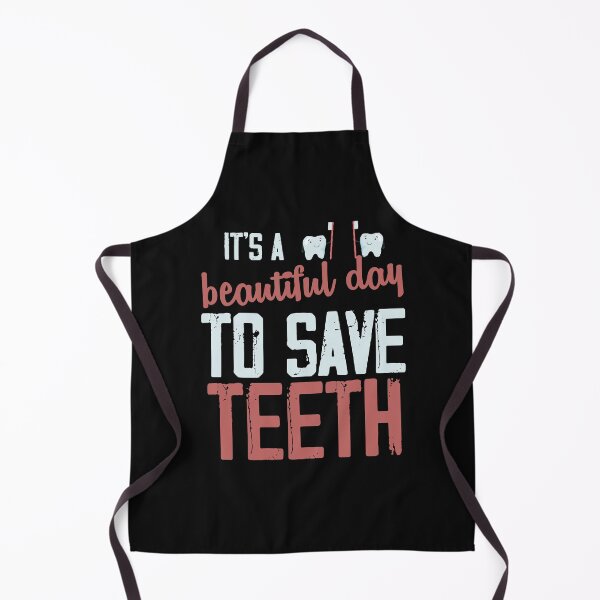 Item preview, it's a beautiful day to save teeth ,Dentist Dentistry Dental designed and sold by Noussairox.