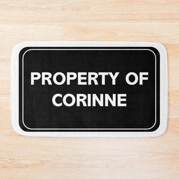 Item preview, Property of Corinne designed and sold by wessica.