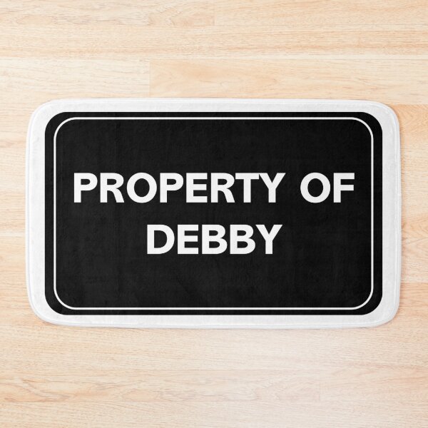 Item preview, Property of Debby designed and sold by wessica.