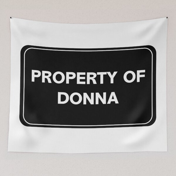 Item preview, Property of Donna designed and sold by wessica.