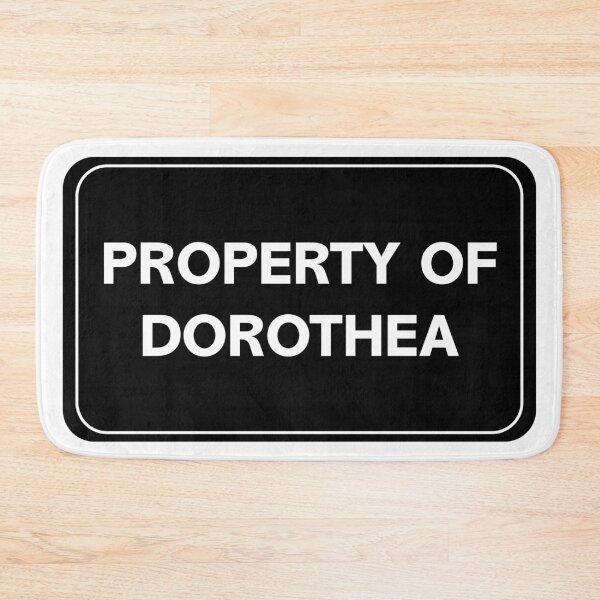 Item preview, Property of Dorothea designed and sold by wessica.