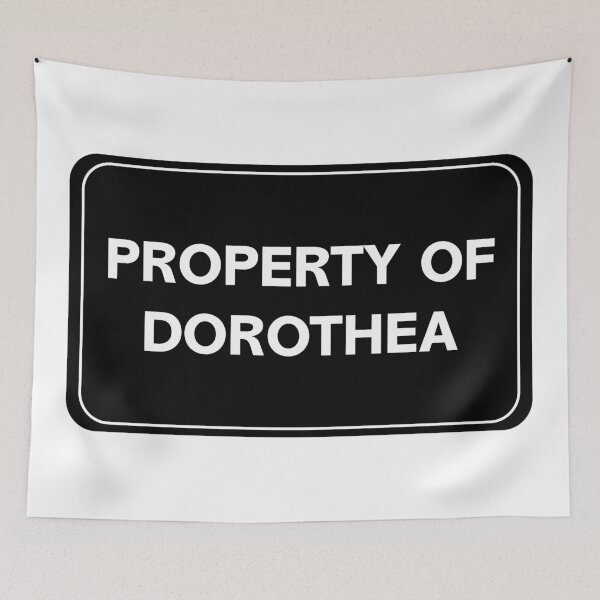 Item preview, Property of Dorothea designed and sold by wessica.