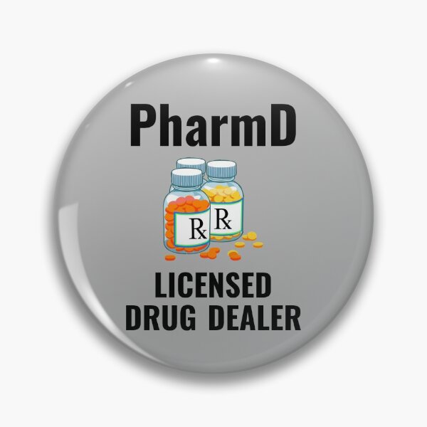 Item preview, PharmD Licensed Drug Dealer - Pharmacy Student, Pharmacist, Pharmacy School, PharmD Graduate, PharmD Graduation Gift, Pharmacy Degree designed and sold by jadedscientist.