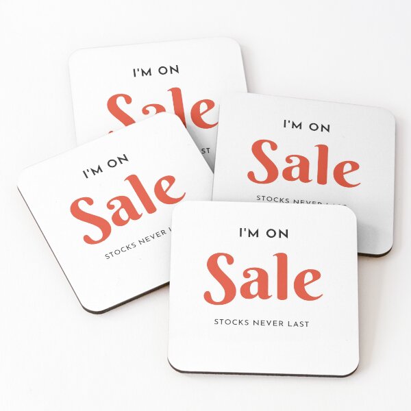 Item preview, I'm on SALE! (stocks never last) designed and sold by Sarcasome.