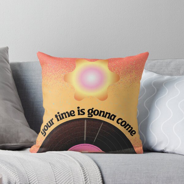 Item preview, your time is gonna come designed and sold by LadyMayDesigns9.