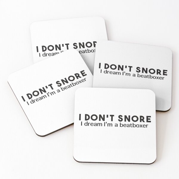 Item preview, I dont Snore I Dream Im a Beatboxer designed and sold by BtheLight.