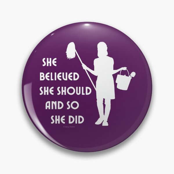 Item preview, She Believed She Should And So She Did Housekeeper Cleaning Motivation designed and sold by SavvyCleaner.