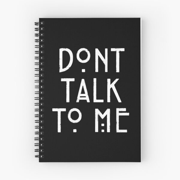 Item preview, Don't Talk To Me  designed and sold by PuggyUpside.