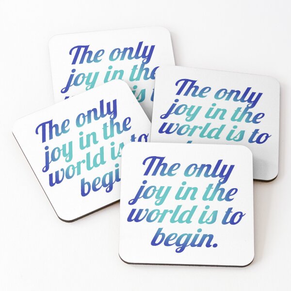 Item preview, The only joy in the world is to begin. designed and sold by Marketmg.