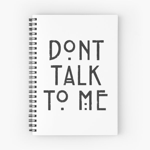Item preview, Don't Talk To Me  designed and sold by PuggyUpside.